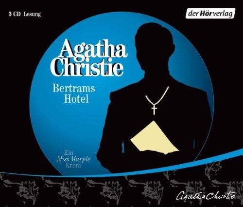 Agatha Christie - Bertrams Hotel (Miss Marple, Band 2)