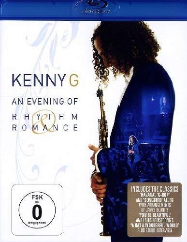 Kenny G - An Evening Of Rhythm & Romance [Blu-ray]